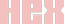 Hex